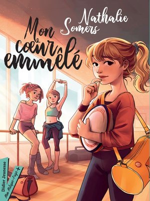cover image of Mon coeur emmêlé